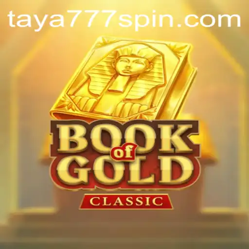 Unveiling BookOfGoldClassic: A Journey Through Taya777's Latest Adventure