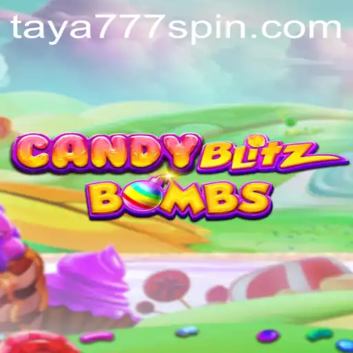 Discover the Exciting World of CandyBlitzBombs with Taya777