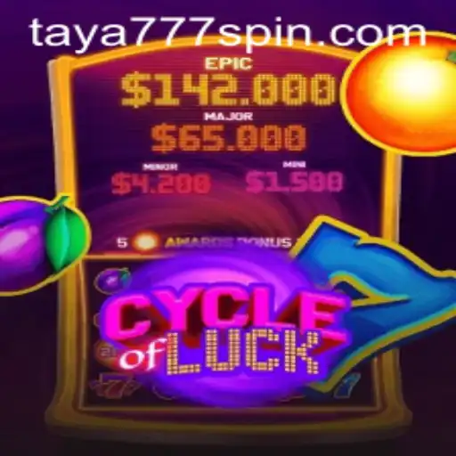 Discovering the Thrills of CycleofLuck and the Role of Taya777