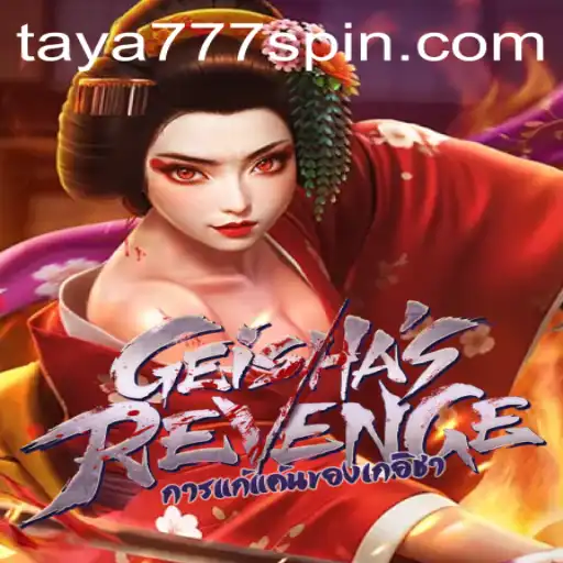 Exploring the Intricate World of GeishasRevenge and the Enigmatic Taya777