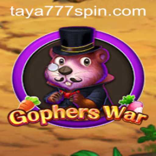 GophersWar: A Battle of Strategy and Wits Featuring Taya777