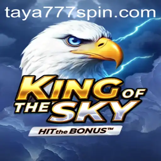 Exploring the Majestic Realm of KingOfTheSky with Taya777