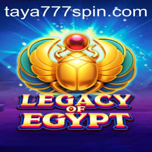 Discover the Rich World of LegacyOfEgypt with Taya777