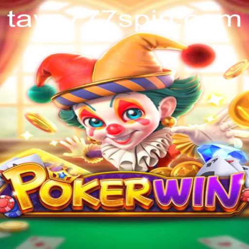 Unveiling POKERWIN: An Exciting Journey into Online Poker with Taya777