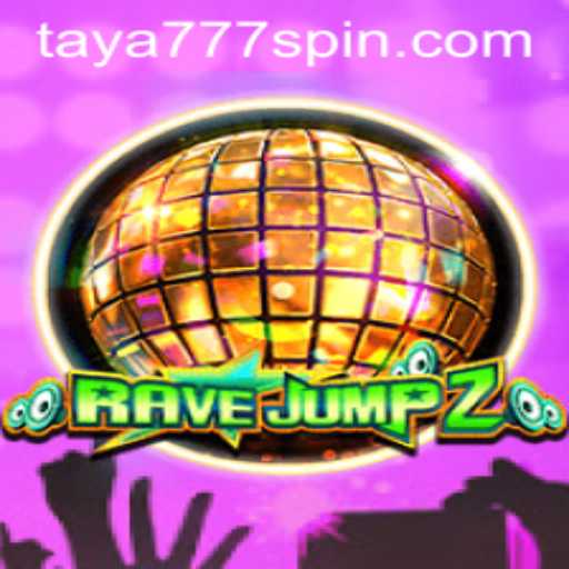 Exploring the Thrills of RaveJump2: A Comprehensive Guide with Taya777