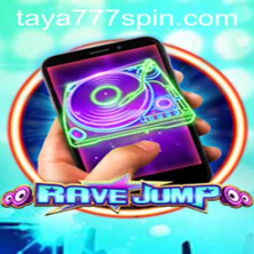 Mastering RaveJumpmobile: A Guide to Thrilling Gameplay with Taya777