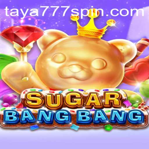 Exploring SUGARBANGBANG: An Exciting World of Fun and Adventure