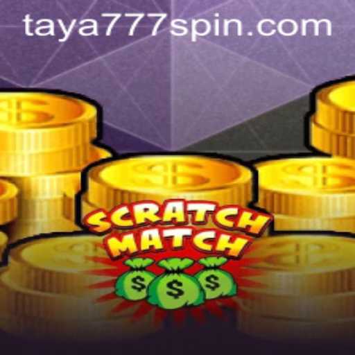 Exploring ScratchMatch: The Innovative Gaming Experience with Taya777