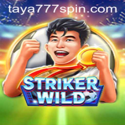 Explore the Adventures of StrikerWILD: A New Dawn in Gaming with Taya777