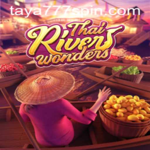 Exploring the Enchanting World of ThaiRiverWonders with Taya777